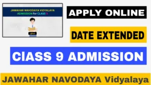 Jawahar Navodaya Vidyalaya Class 9 Admission
