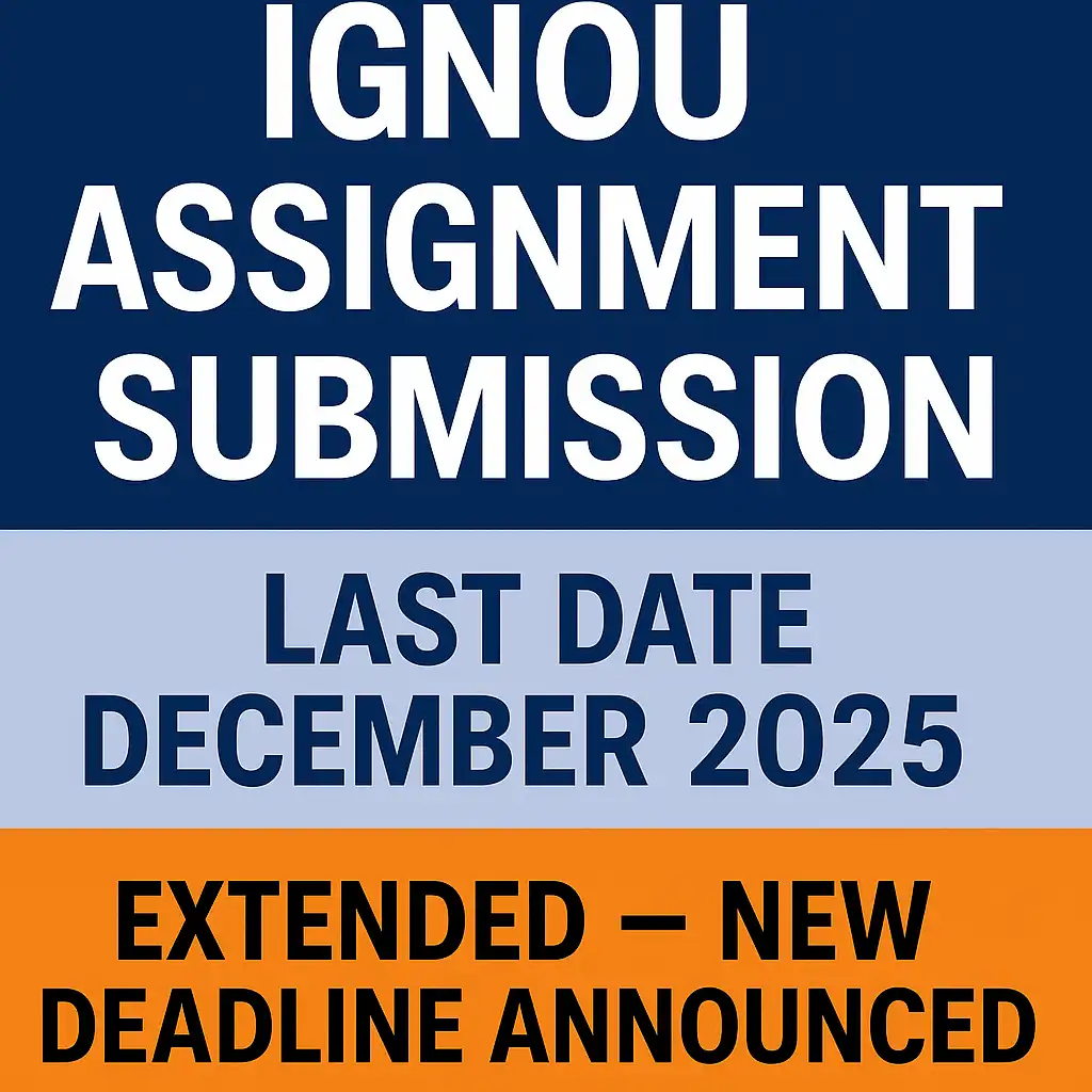 IGNOU Assignment Submission Last Date December