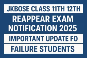 JKBOSE Class 11th 12th Reappear Exam Notification 2025