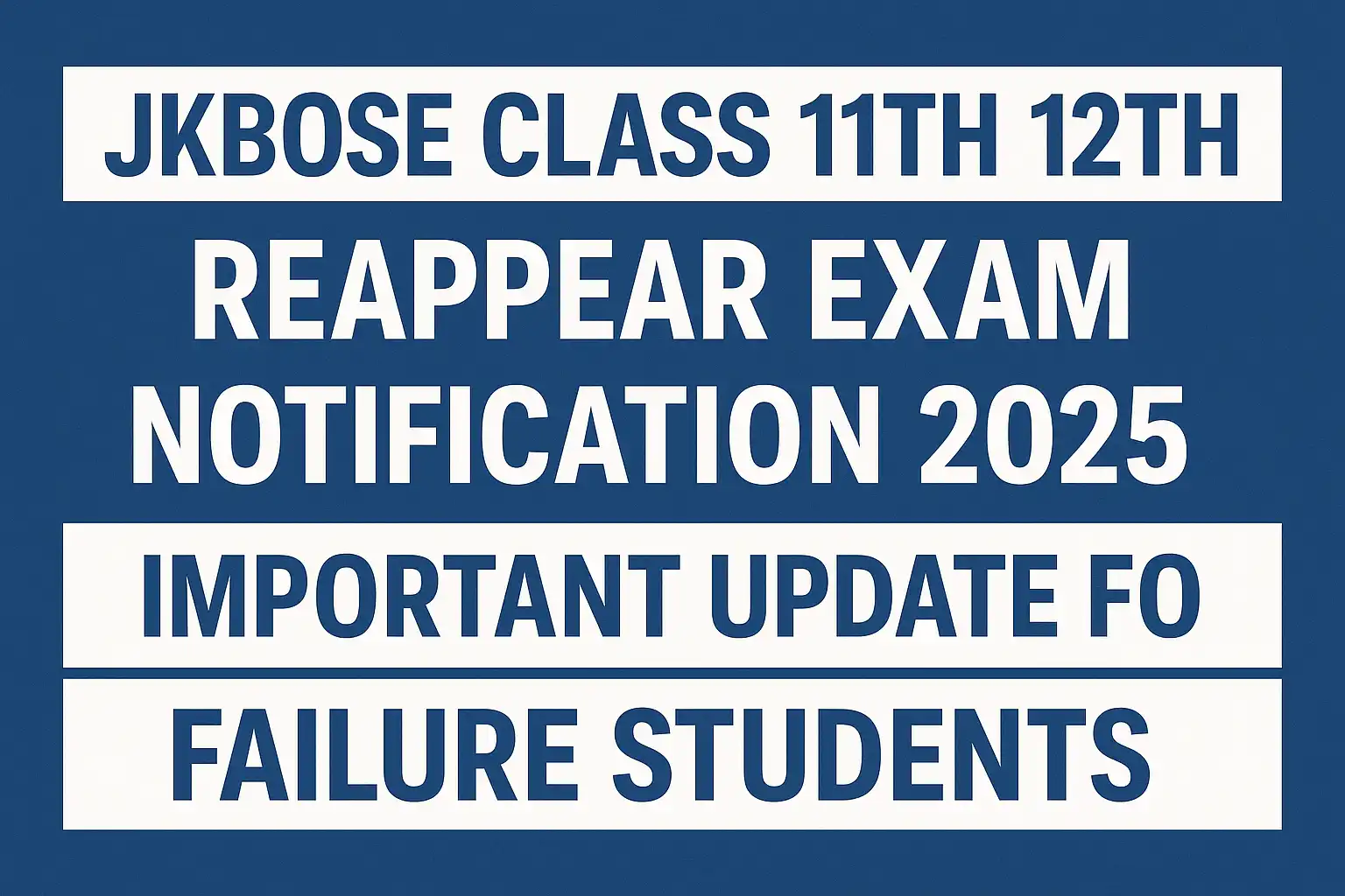 JKBOSE Class 11th 12th Reappear Exam Notification 2025
