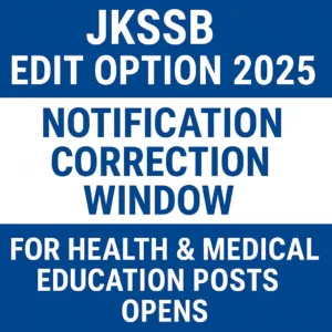 JKSSB Edit Option 2025