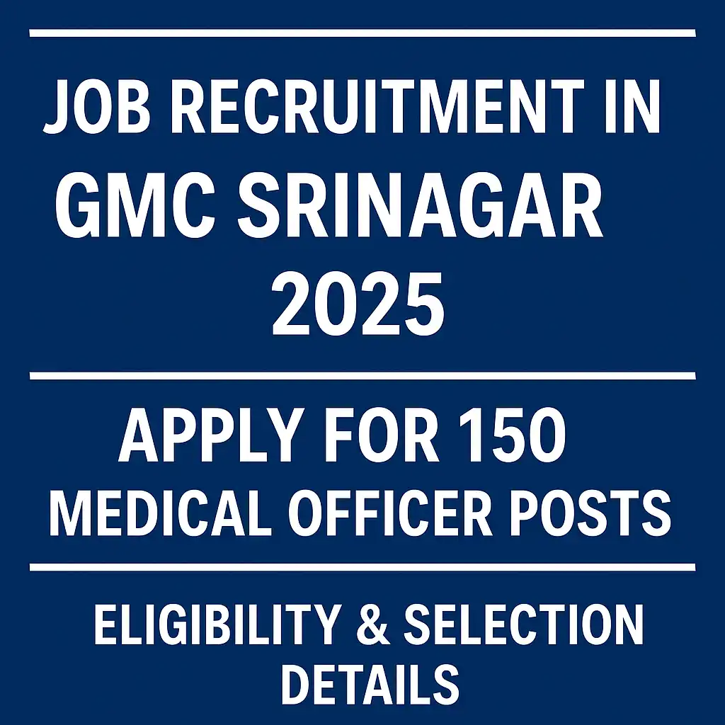 Job Recruitment in GMC Srinagar 2025