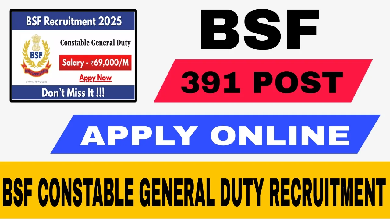 BSF Constable General Duty Recruitment 2025