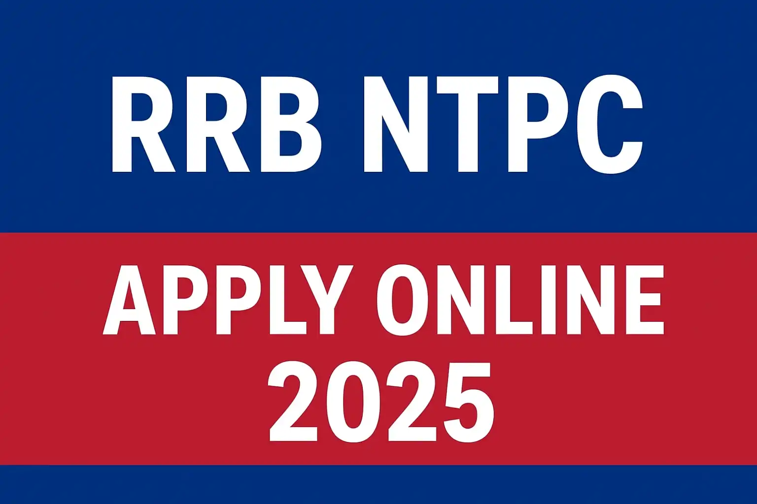 RRB NTPC Apply Online 2025