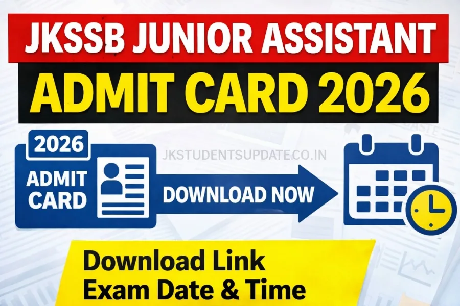 JKSSB Junior Assistant Admit Card 2026 Download Link, Exam Date