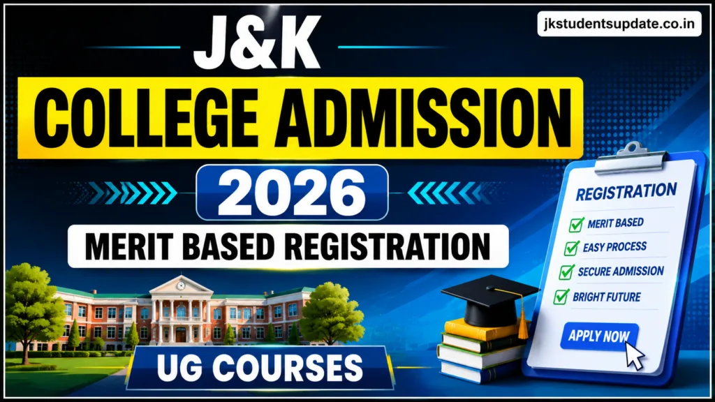 J&K College Admission 2026 Merit Based Registration,