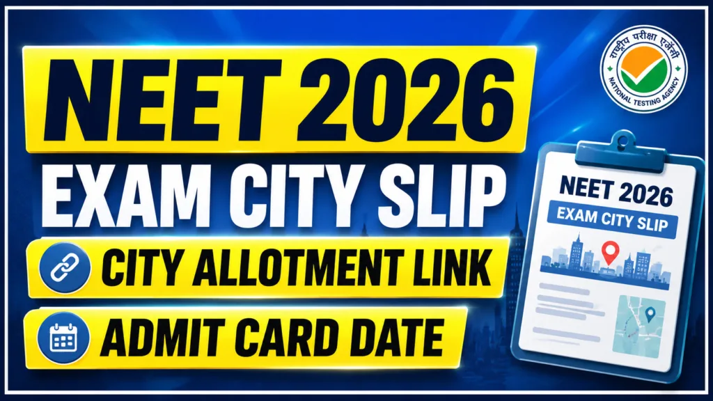 Re NEET 2026 Exam City Slip